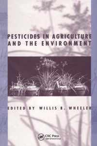 Pesticides in Agriculture and the Environment