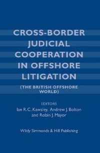 Cross-Border Judicial Cooperation in Offshore Litigation