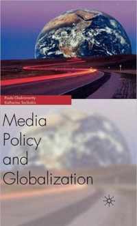 Globalization and Media Policy