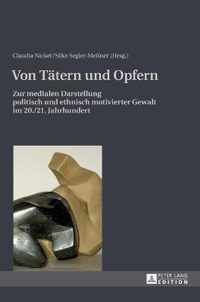 Von Taetern Und Opfern