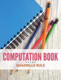 Computation Book Quadrille Rule