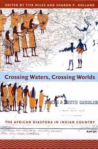 Crossing Waters, Crossing Worlds