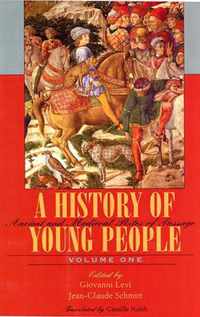 A History of Young People V 1 - Ancient & Medieval Rites of Passage (Paper)