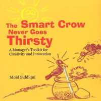 Smart Crow Never Goes Thirsty