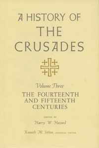 A History of the Crusades v. 3; Fourteenth and Fifteenth Centuries