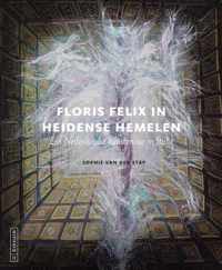 Floris Felix in heidense hemelen - Sophie van der Stap - Paperback (9789462624467)