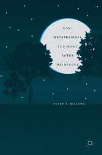 Non-Metaphysical Theology After Heidegger