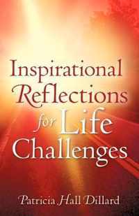 Inspirational Reflections for Life Challenges