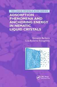 Adsorption Phenomena and Anchoring Energy in Nematic Liquid Crystals