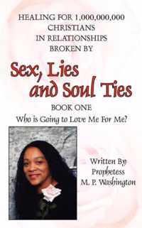 Sex, Lies and Soul Ties