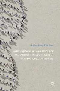 International Human Resource Management in South Korean Multinational Enterprises
