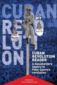 Cuban Revolution Reader