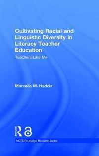 Cultivating Racial and Linguistic Diversity in Literacy Teacher Education