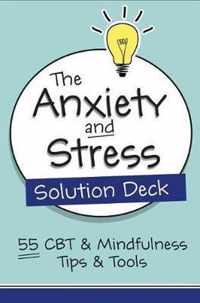 The Anxiety and Stress Solution Deck