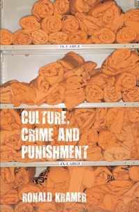 Culture, Crime and Punishment