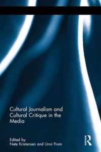 Cultural Journalism and Cultural Critique in the Media