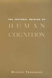Cultural Origins Of Human Cognition