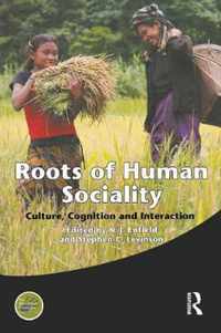 Roots of Human Sociality