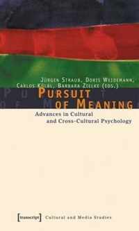Pursuit of Meaning - Advances in Cultural and Cross-Cultural Psychology