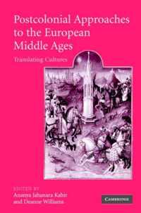 Postcolonial Approaches to the European Middle Ages