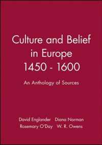 Culture and Belief in Europe 1450 - 1600