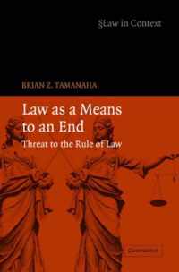 Law as a Means to an End