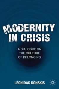 Modernity in Crisis