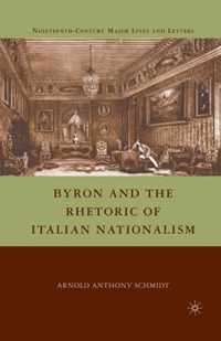 Byron and the Rhetoric of Italian Nationalism