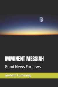 Imminent Messiah