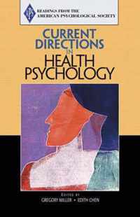 Current Directions in Health Psychology