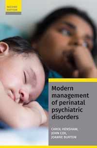 Modern Management of Perinatal Psychiatric Disorders