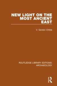 New Light on the Most Ancient East
