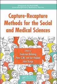 Capture-Recapture Methods for the Social and Medical Sciences