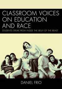 Classroom Voices on Education and Race