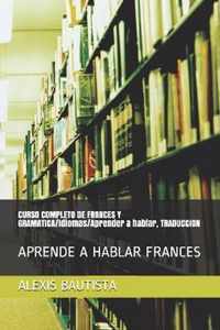CURSO COMPLETO DE FRANCES Y GRAMATICA/Idiomas/Aprender a hablar, TRADUCCION