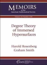 Degree Theory of Immersed Hypersurfaces