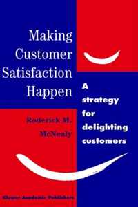 Making Customer Satisfaction Happen