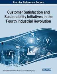 Customer Satisfaction and Sustainability Initiatives in the Fourth Industrial Revolution