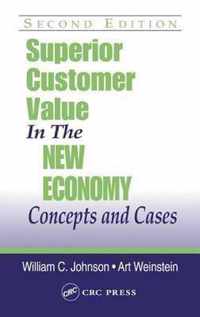 Superior Customer Value In The New Economy