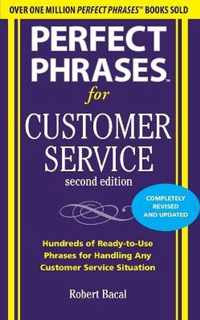 Perfect Phrases for Customer Service, Second Edition