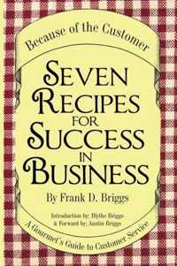 Seven Recipes for Success in Business