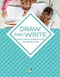 Draw and Write Primary Journal Composition Book with Alphabet Guide