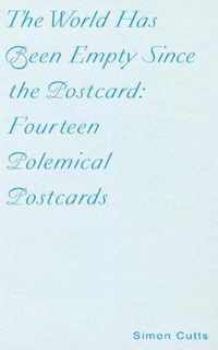 The World Has Been Empty Since the Postcard
