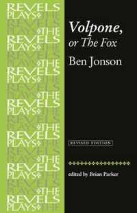 Volpone, or the Fox: Ben Jonson (Revised)