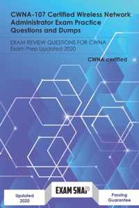 CWNA-107 Certified Wireless Network Administrator Exam Practice Questions and Dumps