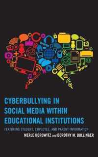 Cyberbullying in Social Media Within Educational Institutions