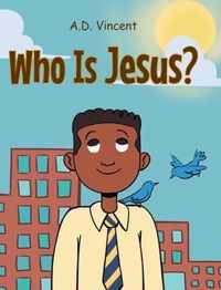 Who Is Jesus?