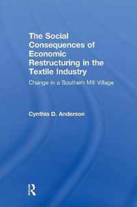 Social Consequences of Economic Restructuring in the Textile Industry