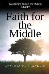 Faith for the Middle
