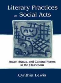 Literary Practices As Social Acts